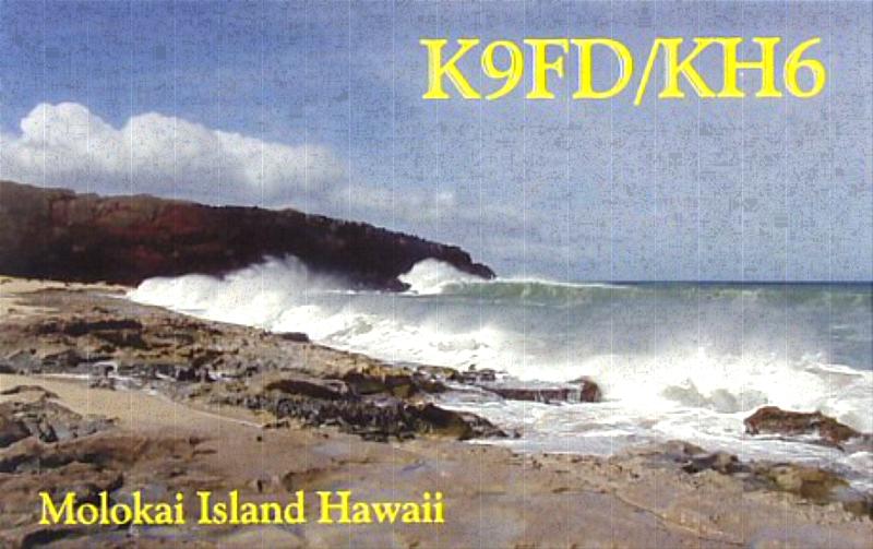K9FD/KH6 put Molokai on the map, ham radio-wise